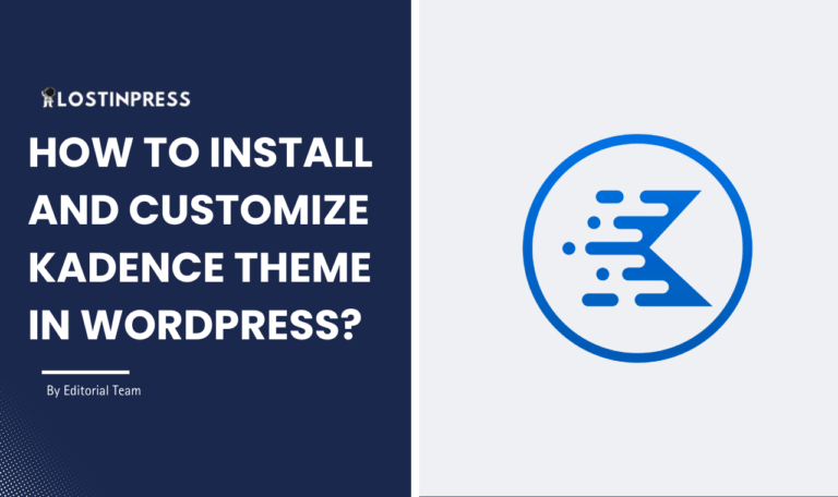 How to Install and Customize Kadence Theme In WordPress?